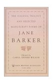 Galesia Trilogy and Selected Manuscript Poems of Jane Barker  9780195086515 Front Cover