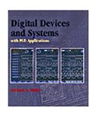 Digital Devices and Systems (with PLD Applications) 1996 9780314201515 Front Cover