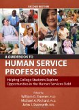 Guidebook to Human Service Professions : Helping College Students Explore Opportunities in the Human Services Field cover art