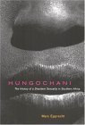 Hungochani The History of a Dissident Sexuality in Southern Africa  9780773527515 Front Cover