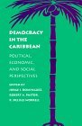 Democracy in the Caribbean Political, Economic, and Social Perspectives cover art
