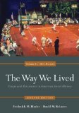 Way We Lived Essays and Documents in American Social History, Volume II: 1865 - Present cover art