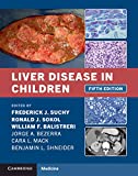 Liver Disease in Children 5th 9781108843515 Front Cover