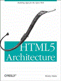 HTML5 and JavaScript Web Apps Bridging the Gap Between the Web and the Mobile Web 2012 9781449320515 Front Cover