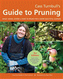 Cass Turnbull's Guide to Pruning, 3rd Edition What, When, Where, and How to Prune for a More Beautiful Garden 3rd 2012 9781570617515 Front Cover