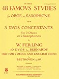 48 Famous Studies and 3 Duos Concertants for Oboe: 