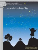 Teacher's Quest Guide: Aristotle Leads the Way Aristotle Leads the Way 2007 9781588342515 Front Cover
