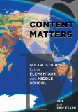 Content Matters Social Studies in the Elementary and Middle School cover art