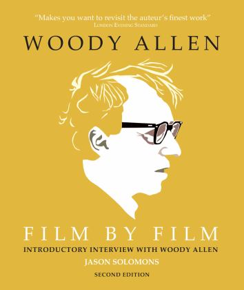 Woody Allen Film by Film 2nd 2018 9781787390515 Front Cover