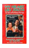 My Heart Lies South The Story of My Mexican Marraige  9781883937515 Front Cover