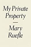 My Private Property  9781940696515 Front Cover