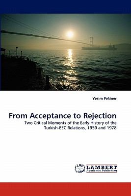 From Acceptance to Rejection 2011 9783838331515 Front Cover