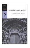 John and Charles Wesley Selected Prayers, Hymns, and Sermons 2004 9780060576516 Front Cover