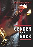 Gender and Rock  9780199359516 Front Cover