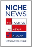 Niche News The Politics of News Choice cover art