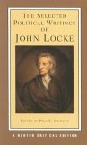 Selected Political Writings of John Locke Texts, Background Selections, Sources, Interpretations cover art
