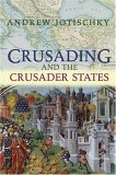 Crusading and the Crusader States  9780582418516 Front Cover