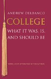 College What It Was, Is, and Should Be - Updated Edition  9780691165516 Front Cover