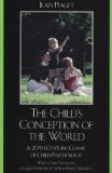 Child's Conception of the World A 20th-Century Classic of Child Psychology cover art