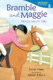 Bramble and Maggie Horse Meets Girl 2013 9780763662516 Front Cover