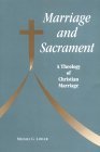 Marriage and Sacrament A Theology of Christian Marriage cover art