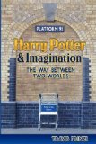 Harry Potter and Imagination The Way Between Two Worlds cover art