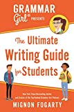 Grammar Girl Presents the Ultimate Writing Guide for Students  9781250217516 Front Cover