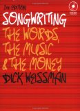 Songwriting The Words, the Music, and the Money cover art