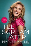 I'll Scream Later 2010 9781439171516 Front Cover