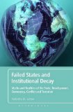 Failed States and Institutional Decay Understanding Instability and Poverty in the Developing World cover art