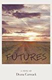 Futures 2011 9781449716516 Front Cover