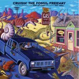 Cruisin' the Fossil Freeway 2007 9781555914516 Front Cover
