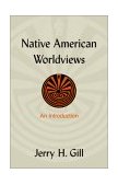 Native American Worldviews An Introduction cover art