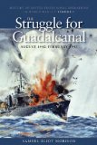 Struggle for Guadalcanal August 1942 - February 1943 cover art