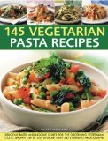 175 Vegetarian Pasta Recipes Classic and Contemporary Pasta Creations for Today's Vegetarian 2011 9781844768516 Front Cover