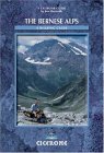 Bernese Alps A Walker's Guide 3rd 2010 Revised  9781852844516 Front Cover