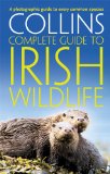 Collins Complete Guides - Collins Complete Irish Wildlife Introduction by Derek Mooney  9780007349517 Front Cover