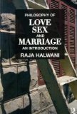 Philosophy of Love Sex and Marriage An Introduction cover art