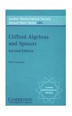 Clifford Algebras and Spinors 2nd 9780521005517 Front Cover