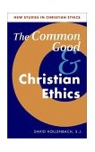 Common Good and Christian Ethics  cover art