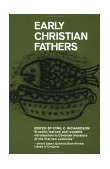 Early Christian Fathers 1995 9780684829517 Front Cover