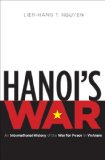Hanoi's War An International History of the War for Peace in Vietnam cover art