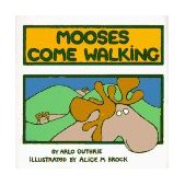 Mooses Come Walking 2004 9780811810517 Front Cover