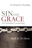 Sin and Grace in Christian Counseling An Integrative Paradigm cover art