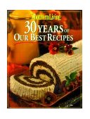 Southern Living - 30 Years of Our Best Recipes 1st 2003 9780848719517 Front Cover