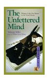 Unfettered Mind Writings of the Zen Master to the Sword Master cover art