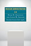 Museum Administration 2. 0  9781442255517 Front Cover