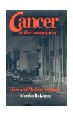 Cancer in the Community Class and Medical Authority cover art