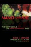 Nano-Hype The Truth Behind the Nanotechnology Buzz 2005 9781591023517 Front Cover