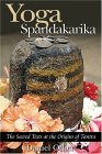Yoga Spandakarika The Sacred Texts at the Origins of Tantra 2005 9781594770517 Front Cover